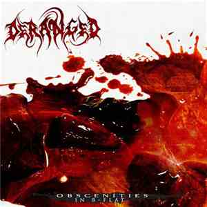 Deranged - Obscenities In B-Flat download free