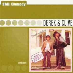 Derek & Clive - Come Again download free