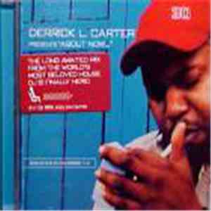 Derrick L. Carter - About Now... (Sixeleven DJ Mixseries V.3) download free