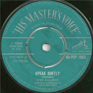 Dick Kallman - Speak Softly / Little Grain Of Sand download free