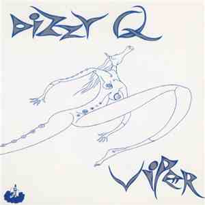 Dizzy Q Viper - Losers Like You download free
