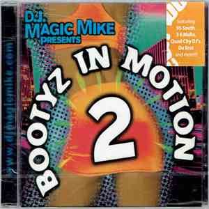 DJ Magic Mike - Bootyz In Motion 2 download free