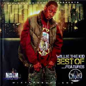 DJ Nik Bean & Willie The Kid - Best Of...Features download free