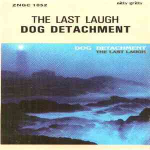 Dog Detachment - The Last Laugh download free