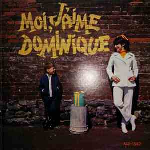 Dominique Michel - Moi, J'aime Dominique download free