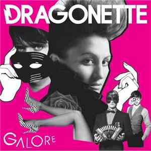 Dragonette - Galore download free