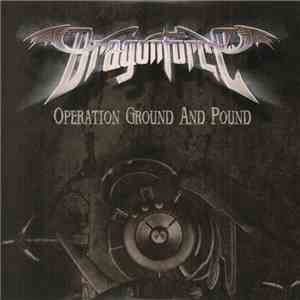 Dragonforce - Operation Ground And Pound download free