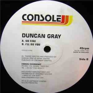 Duncan Gray - So Fine / I'll Do You download free