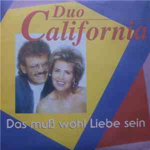 Duo California - Das Muß Wohl Liebe Sein download free