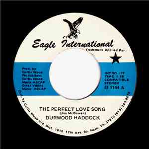Durwood Haddock - The Perfect Love Song download free