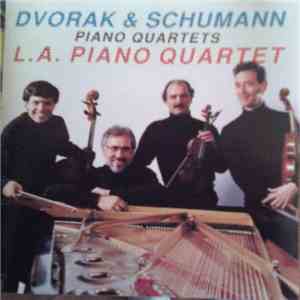 Dvorak & Schumann - L.A. Piano Quartet - Piano Quartets download free