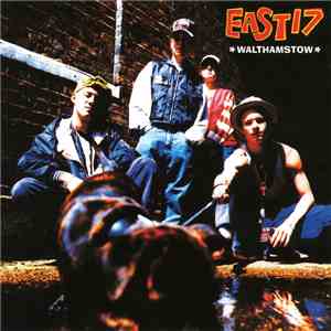 East 17 - Walthamstow download free