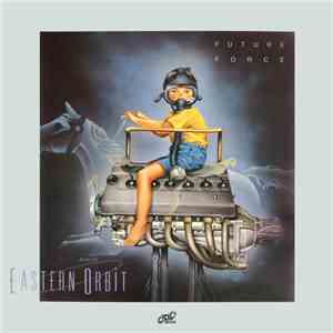 Eastern Orbit - Future Force download free