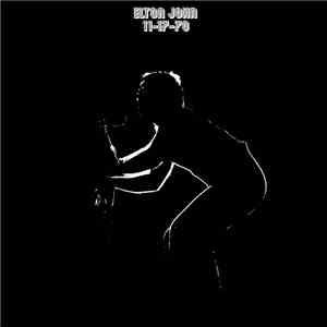 Elton John - 11-17-70 download free