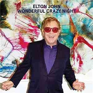 Elton John - Wonderful Crazy Night download free