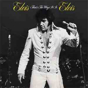 Elvis Presley - Elvis - That's The Way It Is download free