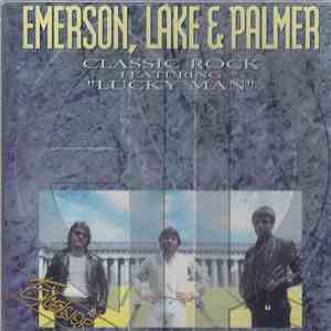 Emerson, Lake & Palmer - Classic Rock Featuring "Lucky Man" download free