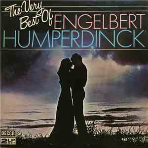 Engelbert Humperdinck - The Very Best Of Engelbert Humperdinck download free