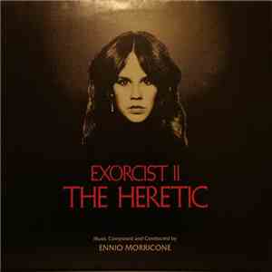 Ennio Morricone - Exorcist II: The Heretic download free