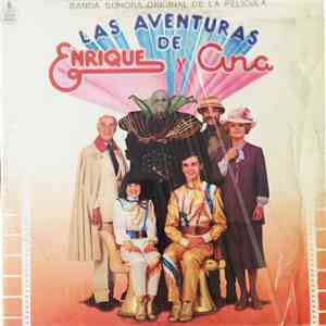 Enrique Y Ana - Las Aventuras De Enrique Y Ana - Banda Sonora Original De La Pelicula download free