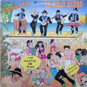 Ernesto Y La Vieja Banda - Un Chupito De Ron download free