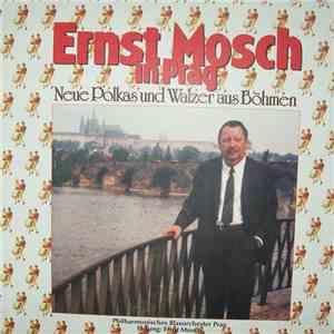 Ernst Mosch - In Prag - Neue Polkas Und Walzer Aus Böhmen download mp3 flac