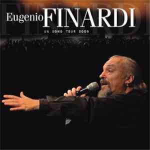 Eugenio Finardi - Un Uomo Tour 2009 download free