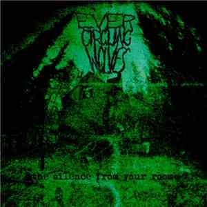 Ever Circling Wolves - The Silence From Your Room download free