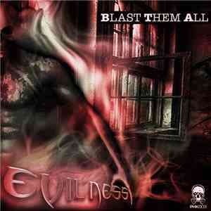 Evilness  - Blast Them All download mp3 flac