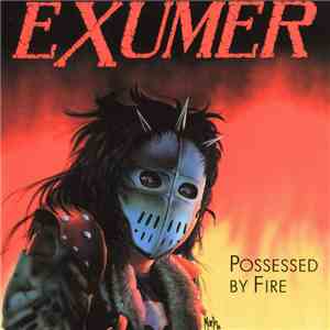 Exumer - Possessed By Fire download free