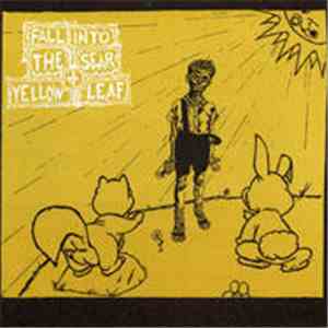 Fall Into The Sear And Yellow Leaf - Fall Into The Sear And Yellow Leaf download free
