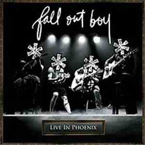 Fall Out Boy -  Live In Phoenix download free
