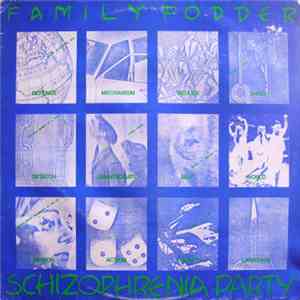 Family Fodder - ScHiZoPhReNiA pArTy ! download free