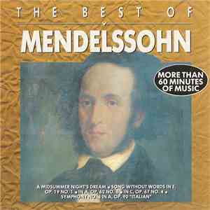 Felix Mendelssohn - The Best Of Mendelssohn download free