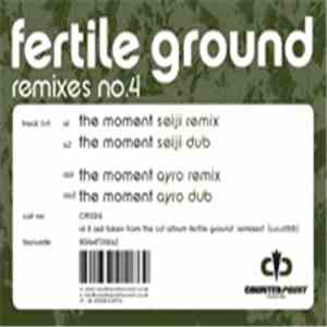 Fertile Ground - Remixes No. 4 download free