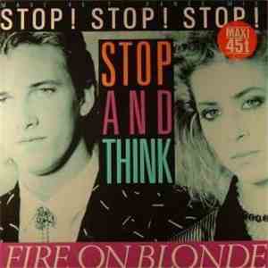 Fire On Blonde - Stop And Think download free