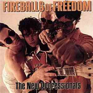 Fireballs Of Freedom - The New Professionals download free