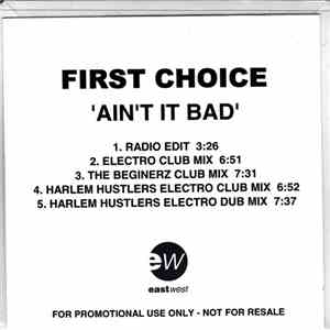 First Choice - Ain't It Bad download free