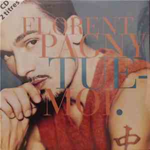 Florent Pagny - Tue-moi download free