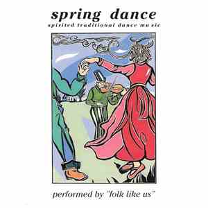Folks Like Us - Spring Dance download free