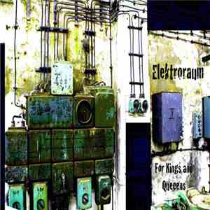 For Kings And Queens - Elektroraum download free