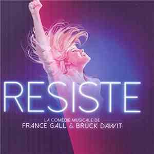 France Gall & Bruck Dawit - Résiste (La Comédie Musicale) download free