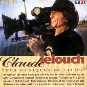 Francis Lai, Various - Claude Lelouch "Mes Musiques De Films" download free