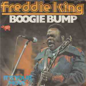 Freddie King - Boogie Bump download free