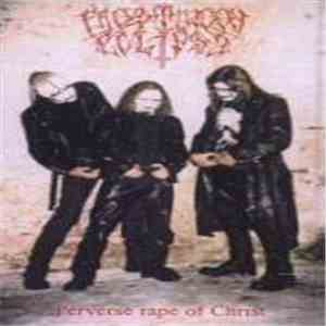 Frostmoon Eclipse  - Perverse Rape Of Christ download free