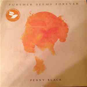 Further Seems Forever - Penny Black download free