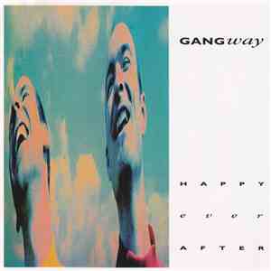 Gangway - Happy Ever After download free
