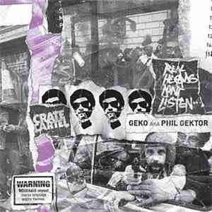 Geko  AKA Phil Gektor - Real Heads Don't Listen download free