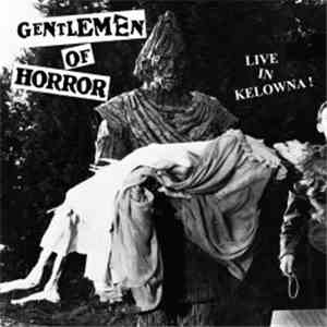 Gentlemen Of Horror - Live In Kelowna! download free