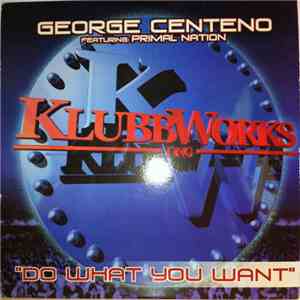 George Centeno - Do What You Want download free